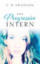 The Progressive Intern, Swanson C D