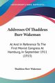 Addresses Of Thaddeus Burr Wakeman, Wakeman Thaddeus Burr