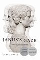 Janus's Gaze, Galli Carlo