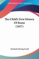 The Child's First History Of Rome (1857), Sewell Elizabeth Missing