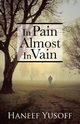 In Pain Almost In Vain, Yusoff Haneef