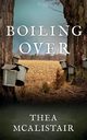 Boiling Over, McAlistair Thea