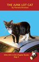 The Junk Lot Cat Chapter Book, Brookes Pamela