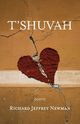 T'shuvah, Newman Richard Jeffrey