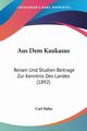 Aus Dem Kaukasus, Hahn Carl