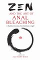 Zen and the Art of Anal Bleaching, Jesus Old Hairy