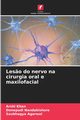 Les?o do nervo na cirurgia oral e maxilofacial, Khan Arshi