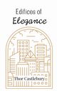 Edifices of Elegance, Castlebury Thor