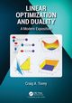 Linear Optimization and Duality, Tovey Craig A.