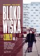 Blokowiska odzi vol. 2, Borowski Piotr, Koliski Micha