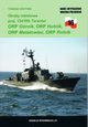 Okrty rakietowe proj. 1241RE Tarantul ORP Grnik, ORP Hutnik, ORP Metalowiec, ORP Rolnik, Grotnik Tomasz
