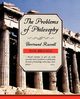 The Problems of Philosophy, Russell Bertrand