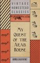 My Quest of the Arab Horse, Davenport Homer