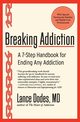 Breaking Addiction, Dodes Lance M