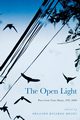 The Open Light, 