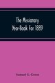 The Missionary Year-Book For 1889, G. Green Samuel