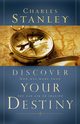 Discover Your Destiny, Stanley Charles F.