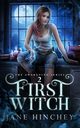 First Witch, Hinchey Jane