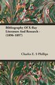 Bibliography Of X-Ray Literature And Research - (1896-1897), Phillips Charles E. S