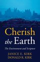 Cherish the Earth, Kirk Janice E.