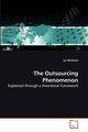 The Outsourcing Phenomenon, Berkhout Jan
