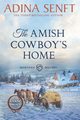 The Amish Cowboy's Home (Large Print), Senft Adina