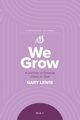 We Grow Companion Journal, Lewis Bishop Gary