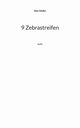 9 Zebrastreifen, Gfeller Alex