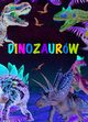 Wspaniay wiat dinozaurw, zbiorowa praca