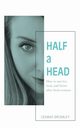 Half a Head, Bromley Gemma