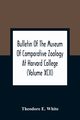 Bulletin Of The Museum Of Comparative Zoology At Harvard College (Volume Xcii); The Lower Miocene Mammal Fauna Of Florida, E. White Theodore