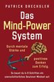 Das Mind-Power-System, Drechsler Patrick