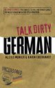 Talk Dirty German, Munier Alexis