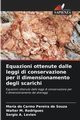 Equazioni ottenute dalle leggi di conservazione per il dimensionamento degli scarichi, Pereira de Souza Maria do Carmo