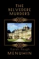 The Belvedere Murders, Menuhin Karen  Baugh