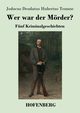 Wer war der Mrder?, Temme Jodocus Deodatus Hubertus