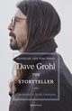 The Storyteller, Grohl Dave
