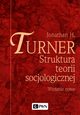 Struktura teorii socjologicznej, Turner Jonathan H.