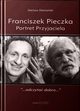 Franciszek Pieczka Portret Przyjaciela, Domaski Dariusz