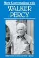 More Conversations with Walker Percy, 