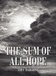 The Sum of All Hope, HARGROVE TIM C