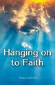 Hanging on to Faith, Linderman Paula