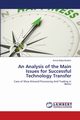 An Analysis of the Main Issues for Successful Technology Transfer, Baba Ibrahim Amina