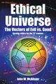 Ethical Universe, McAlister John W.