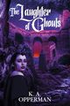 The Laughter of Ghouls, Opperman K. A.