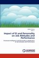 Impact of EI and Personality on Job Attitudes and Performance, Menon Madhu