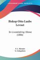 Biskop Otto Laubs Levnet, 