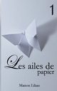 Les ailes de papier 1, Lilaas Manon