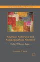 American Authorship and Autobiographical Narrative, D'Amore Jonathan