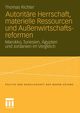 Autoritre Herrschaft, materielle Ressourcen und Auenwirtschaftsreformen, Richter Thomas